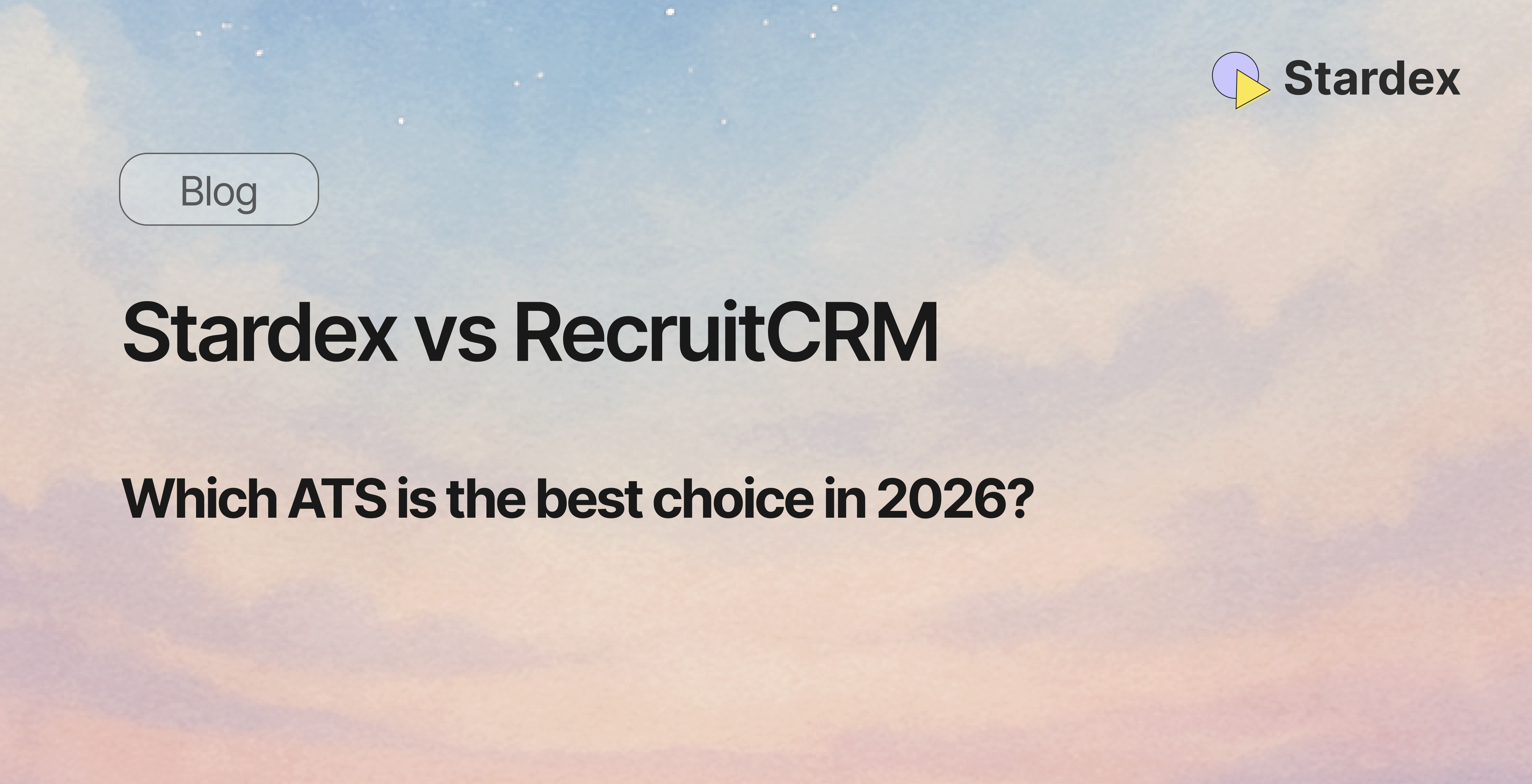 best alternative to RecruitCRM - Stardex Blog