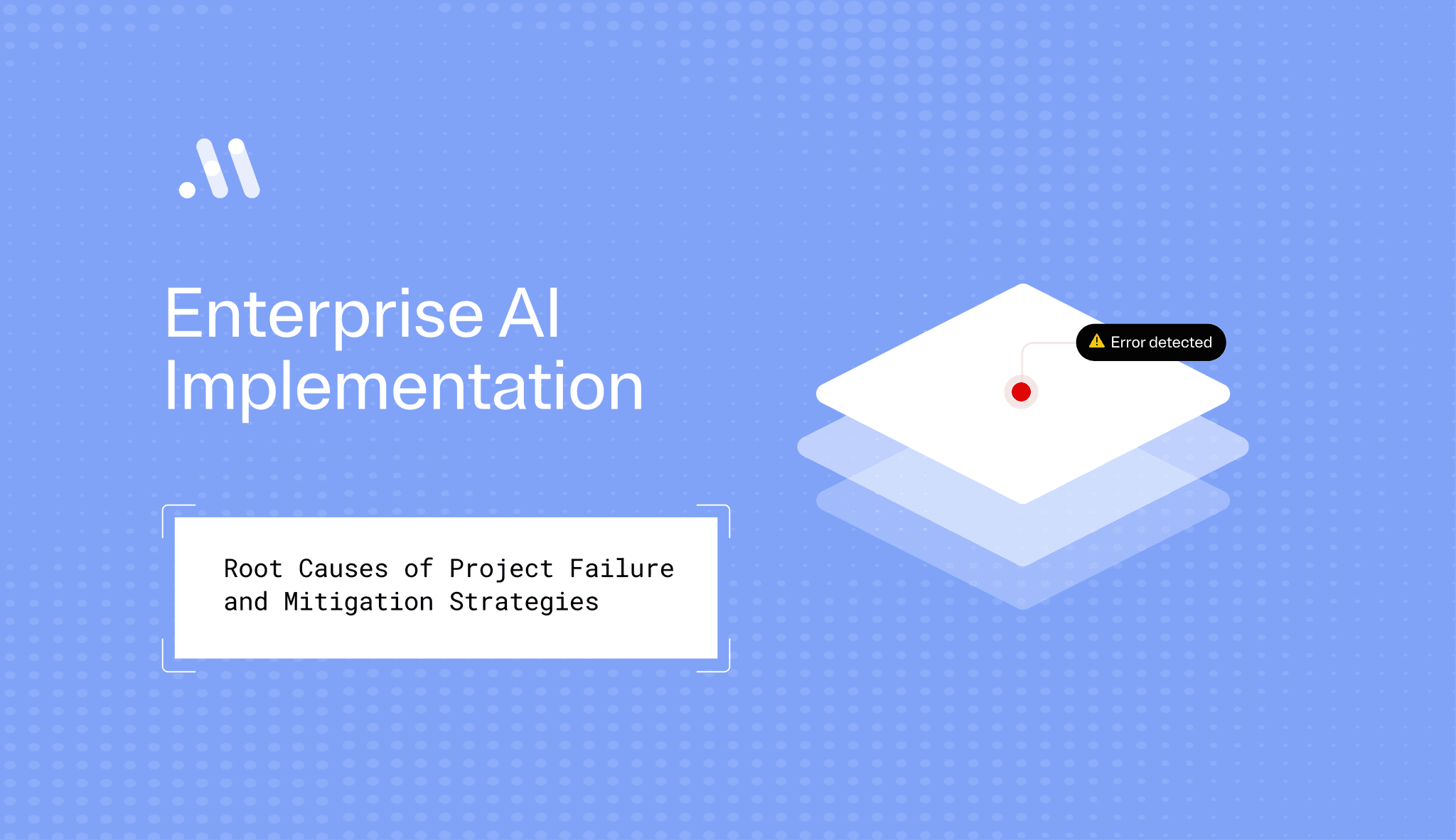 Enterprise AI implementation failure analysis article thumbnail