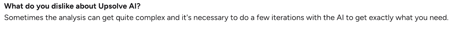 User feedback noting that complex analyses may require multiple iterations in Upsolve
