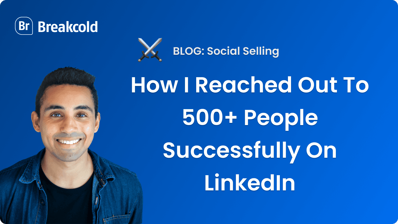 How to reach out someone on LinkedIn | Breakcold