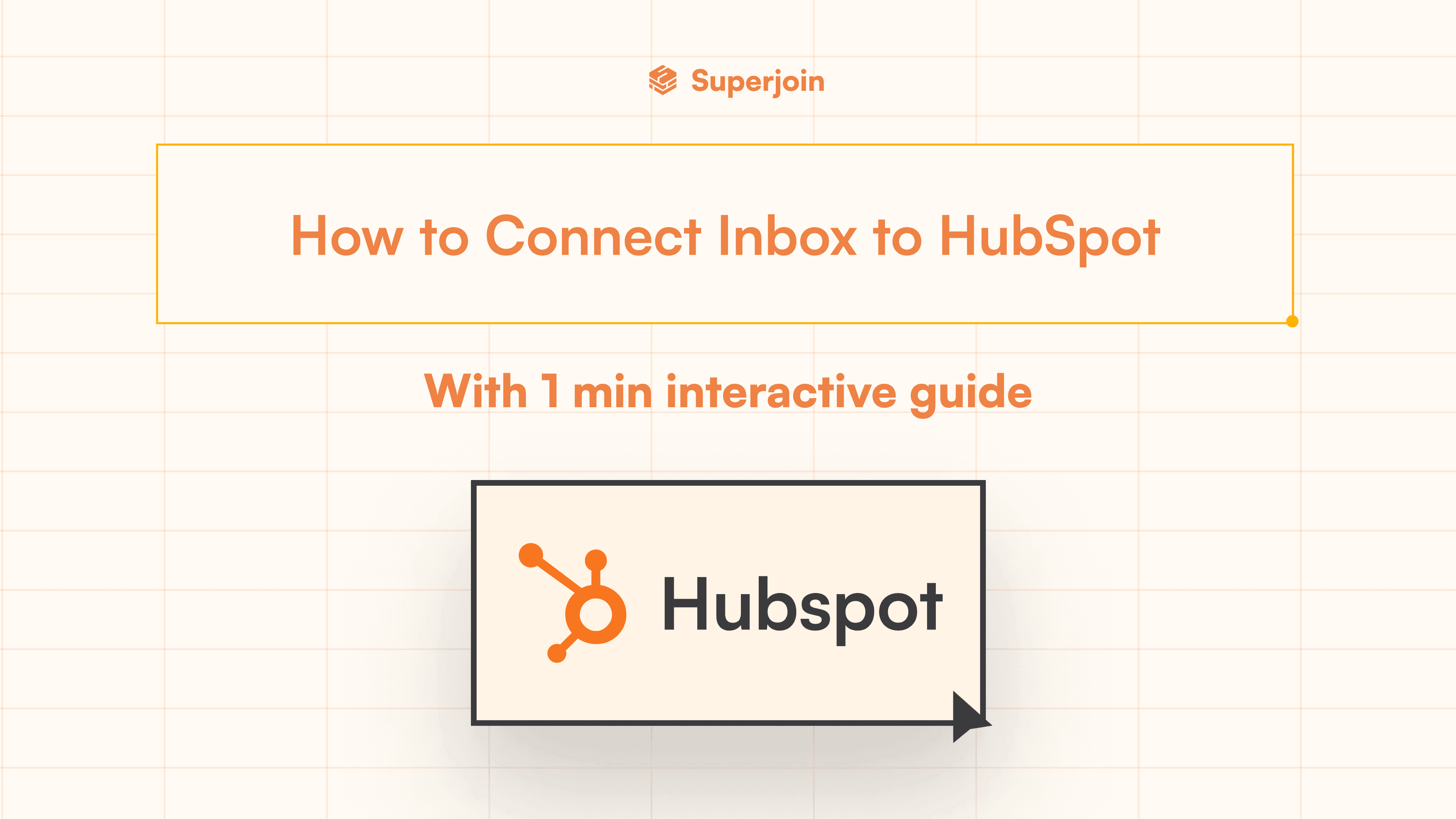 How to Connect Inbox to HubSpot