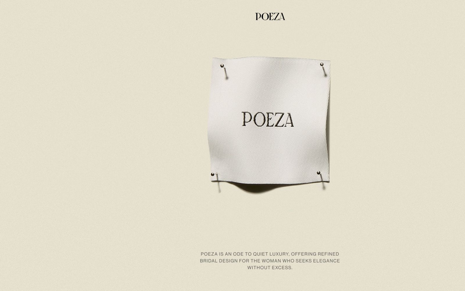 A white fabric swatch with "POEZA" text hangs on a beige background. Below, text reads: "POEZAS AN ODE TO QUIET LUXURY... WITHOUT EXCESS.