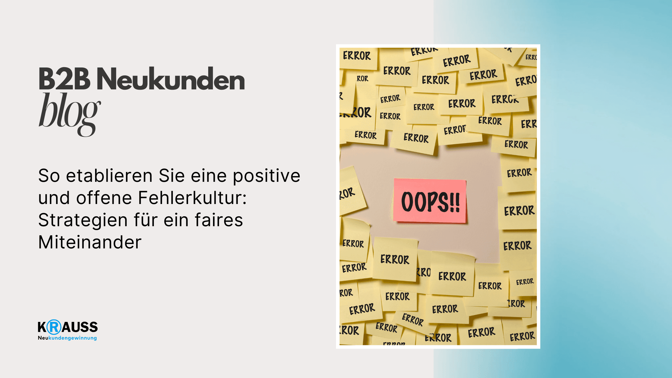 So etablieren Sie eine positive und offene Fehlerkultur: Strategien für ein faires Miteinander