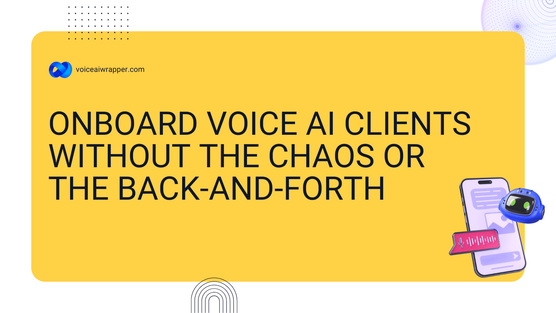 Hero banner for the 5-step voice AI client onboarding framework guide for agencies using VoiceAIWrapper | VoiceAIWrapper.