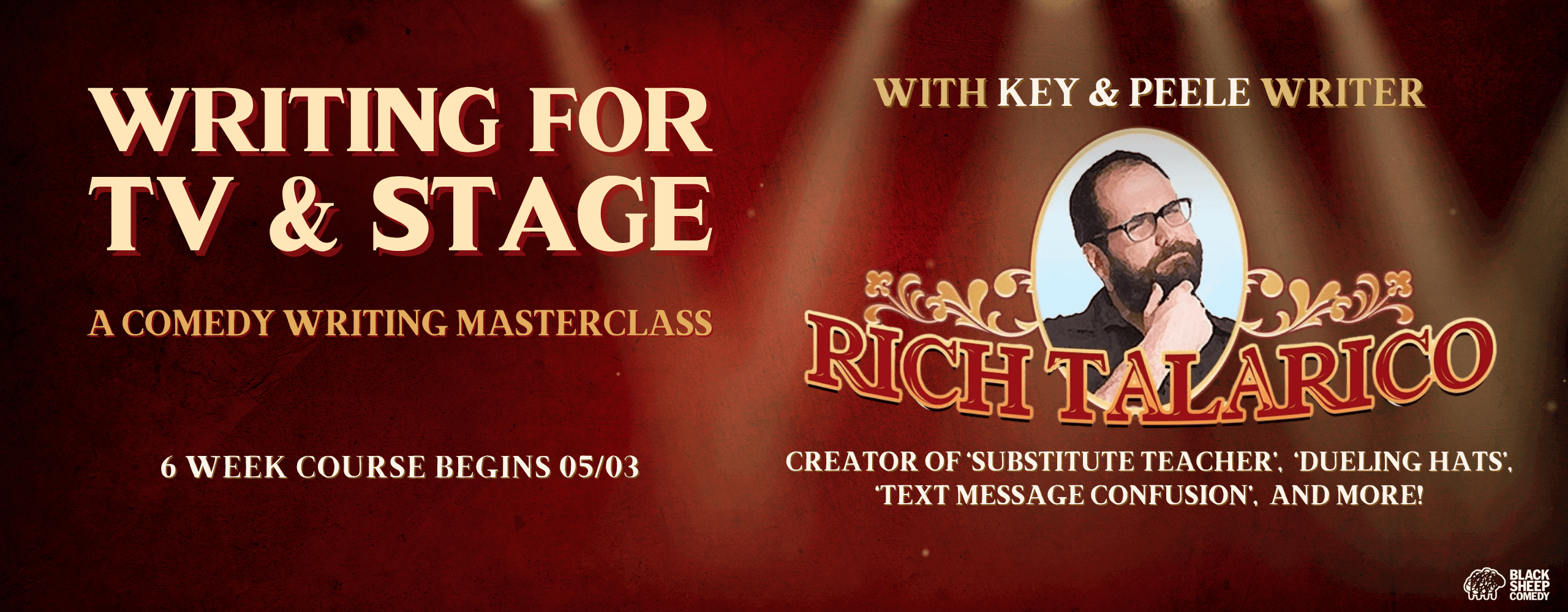 Poster for the comedy writing class Writing For TV and Stage with Key and Peele writer RIch Talarico 