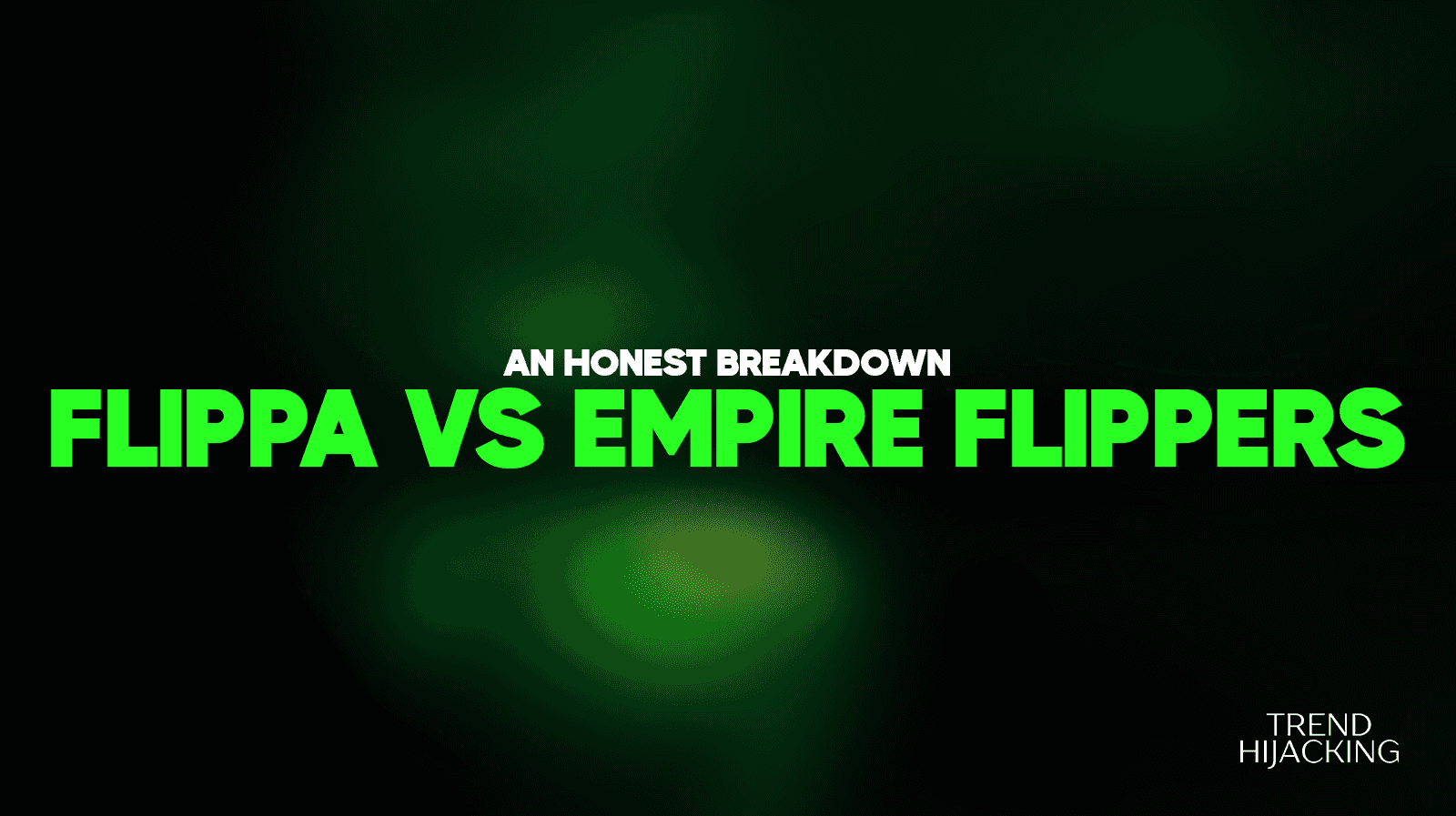flippa vs empire flippers