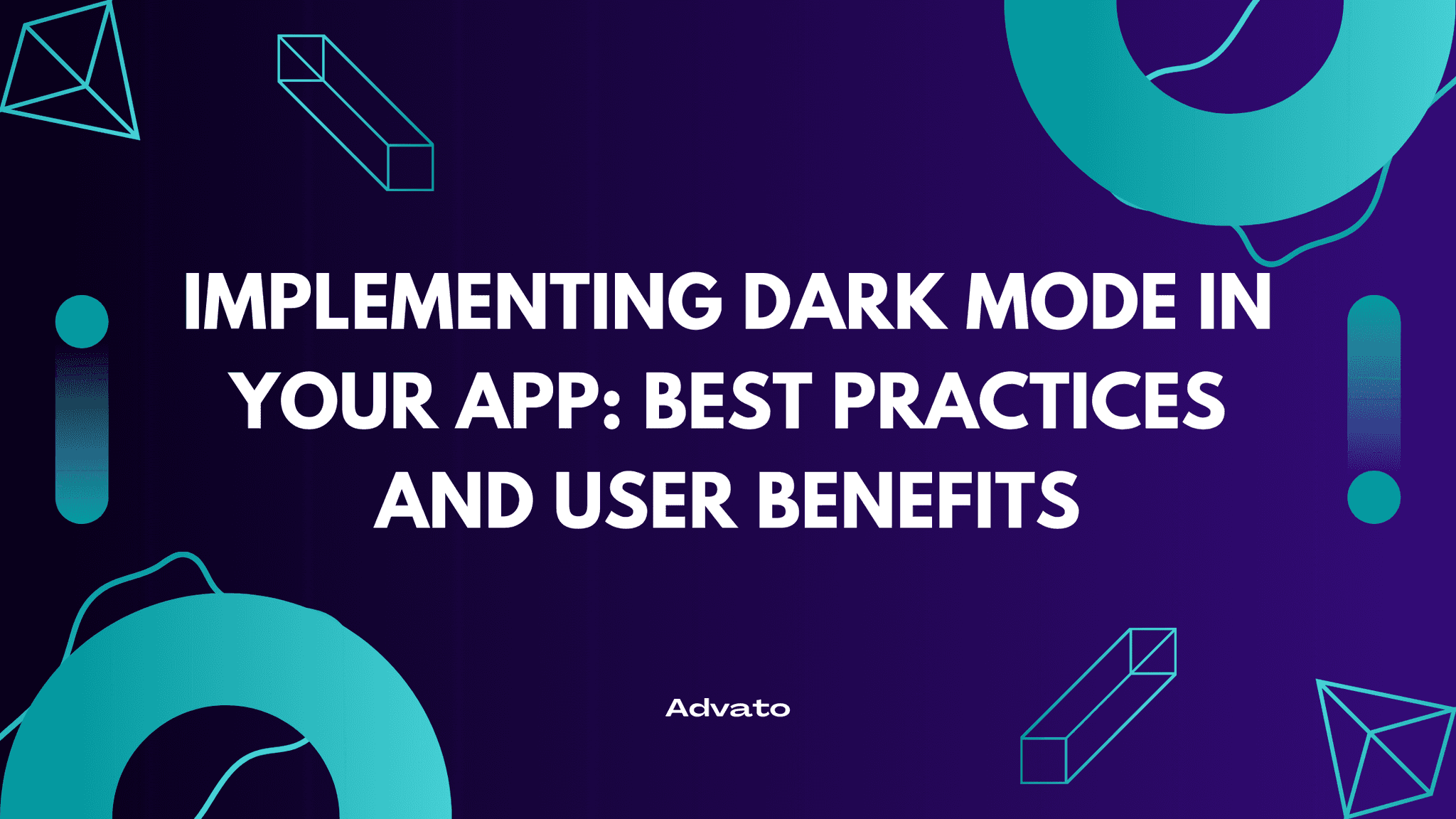 image with purple background and white text that says "Implementing Dark Mode in Your App: Best Practices and User Benefits"