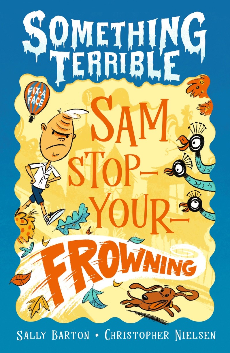 Book cover of Sam Stop-Your-Frowning