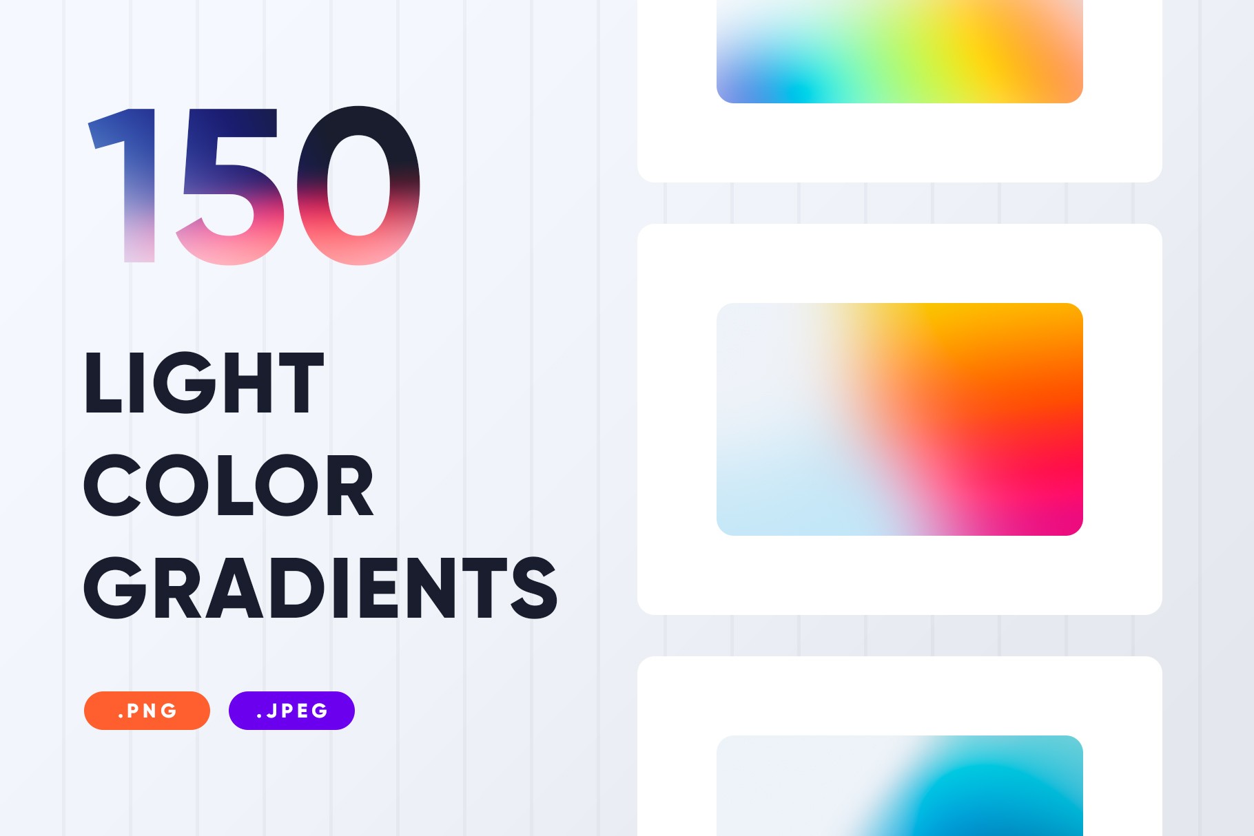 Collection of 150 light color gradient backgrounds in PNG and JPG formats for design projects.