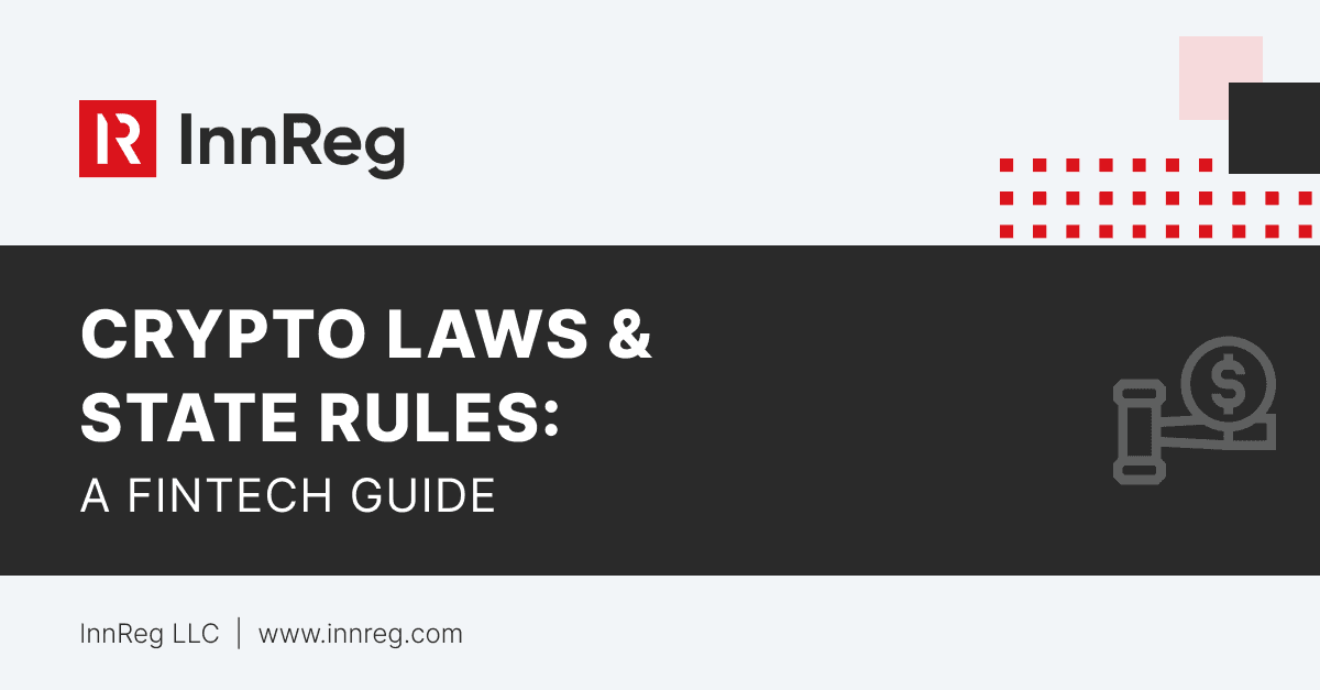 Cryptocurrency Laws and State Money Transmitter Regulation for Fintech Leaders