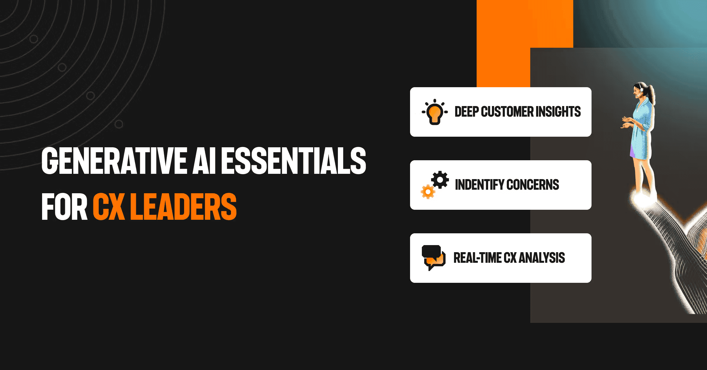 Generative AI essentials for CX leaders