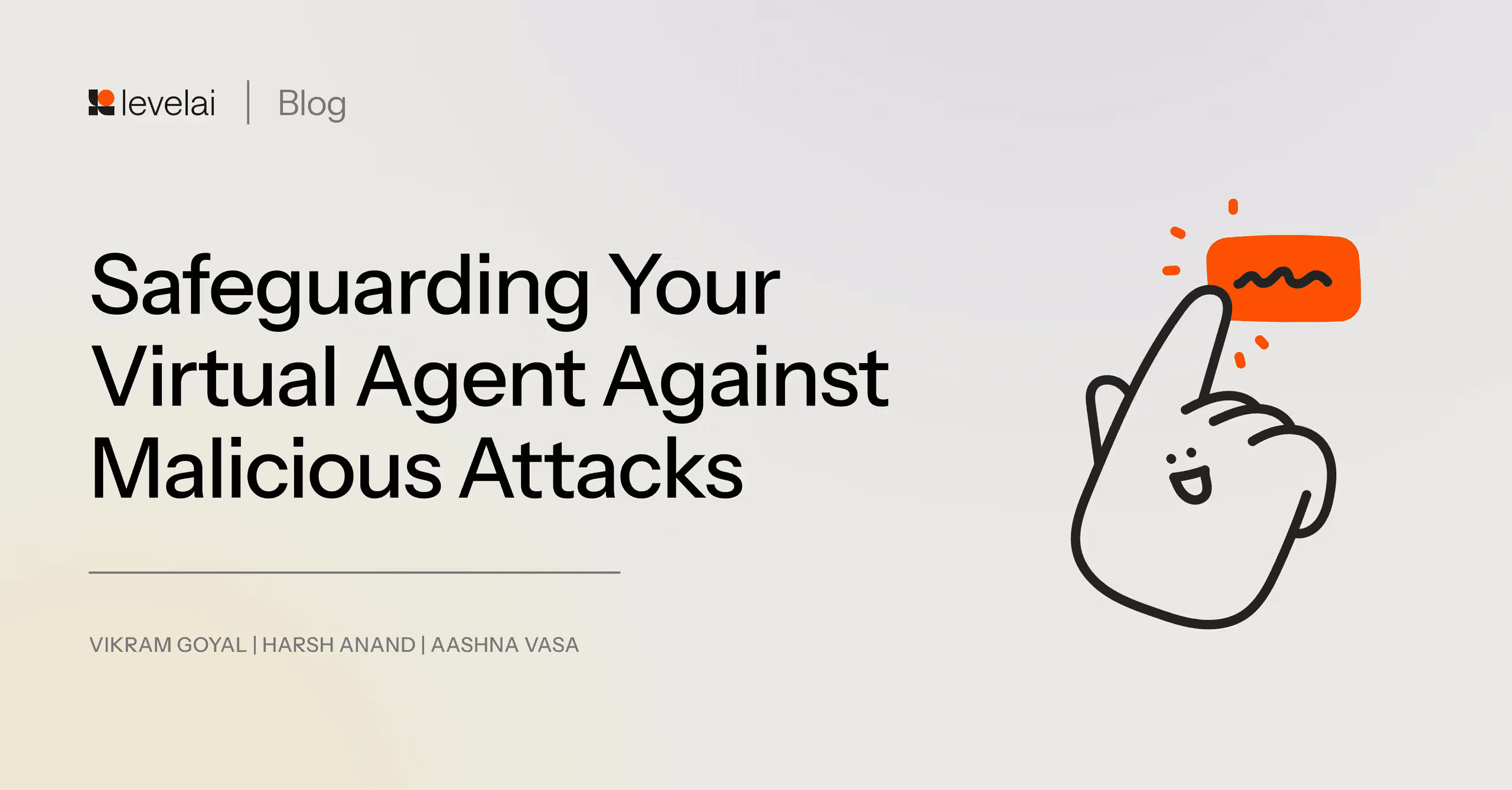 Safeguarding your virtual agent against malicious attacks