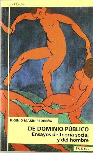 De dominio público: ensayos de teoría social y del hombre