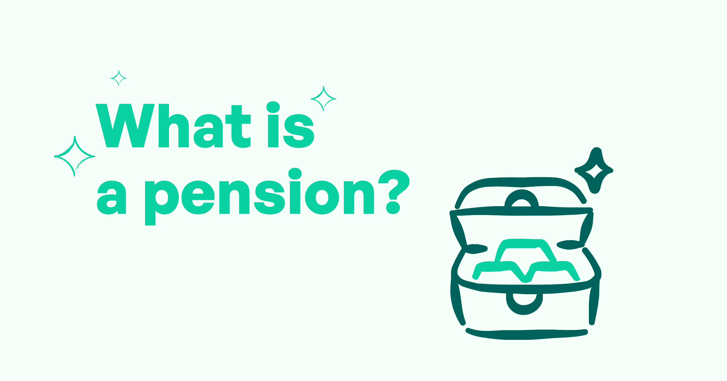 Text with article headline - What is a pension?