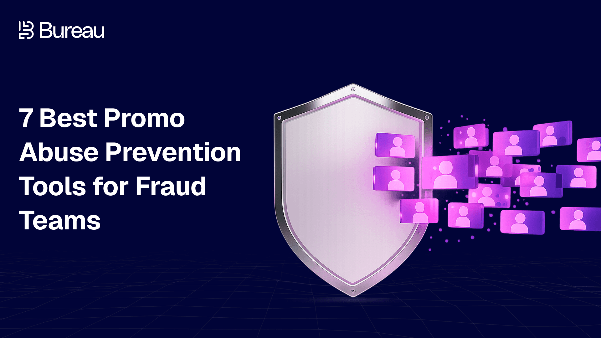 7 Best Promo Abuse Prevention Tools for Fraud Teams 