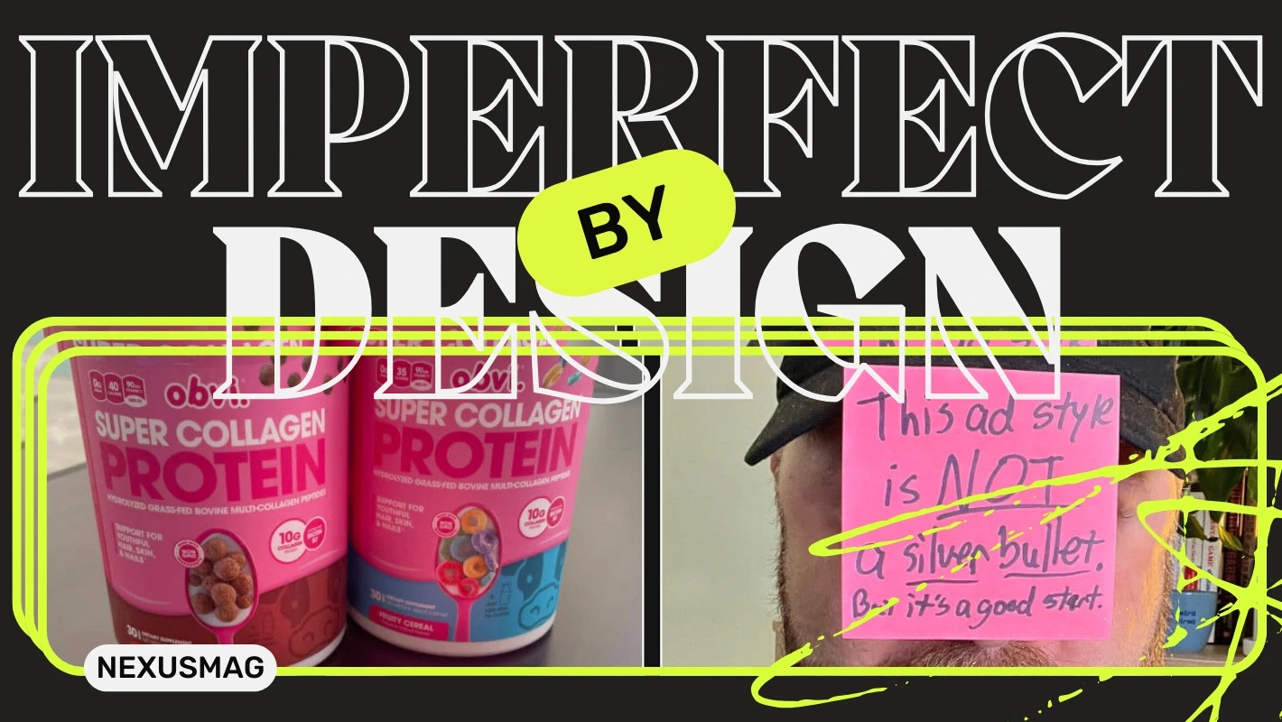 imperfect by design, nexusmag