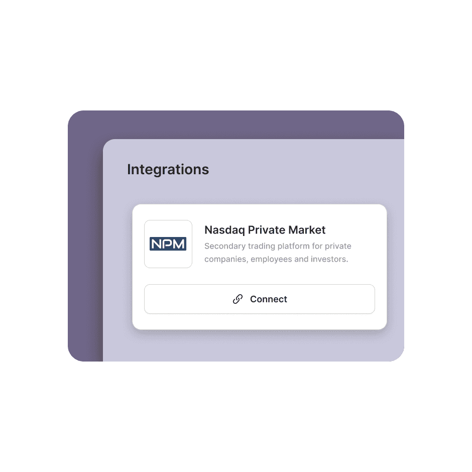 "Dashboard showing 'Integrations,' featuring a card for Nasdaq Private Market with an NPM logo. Includes a 'Connect' button, encouraging engagement."