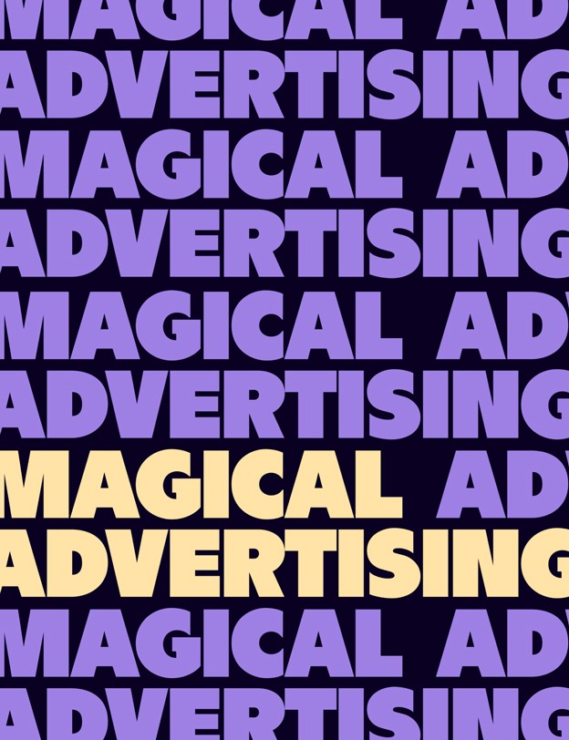 Visuel Magical Advertising.