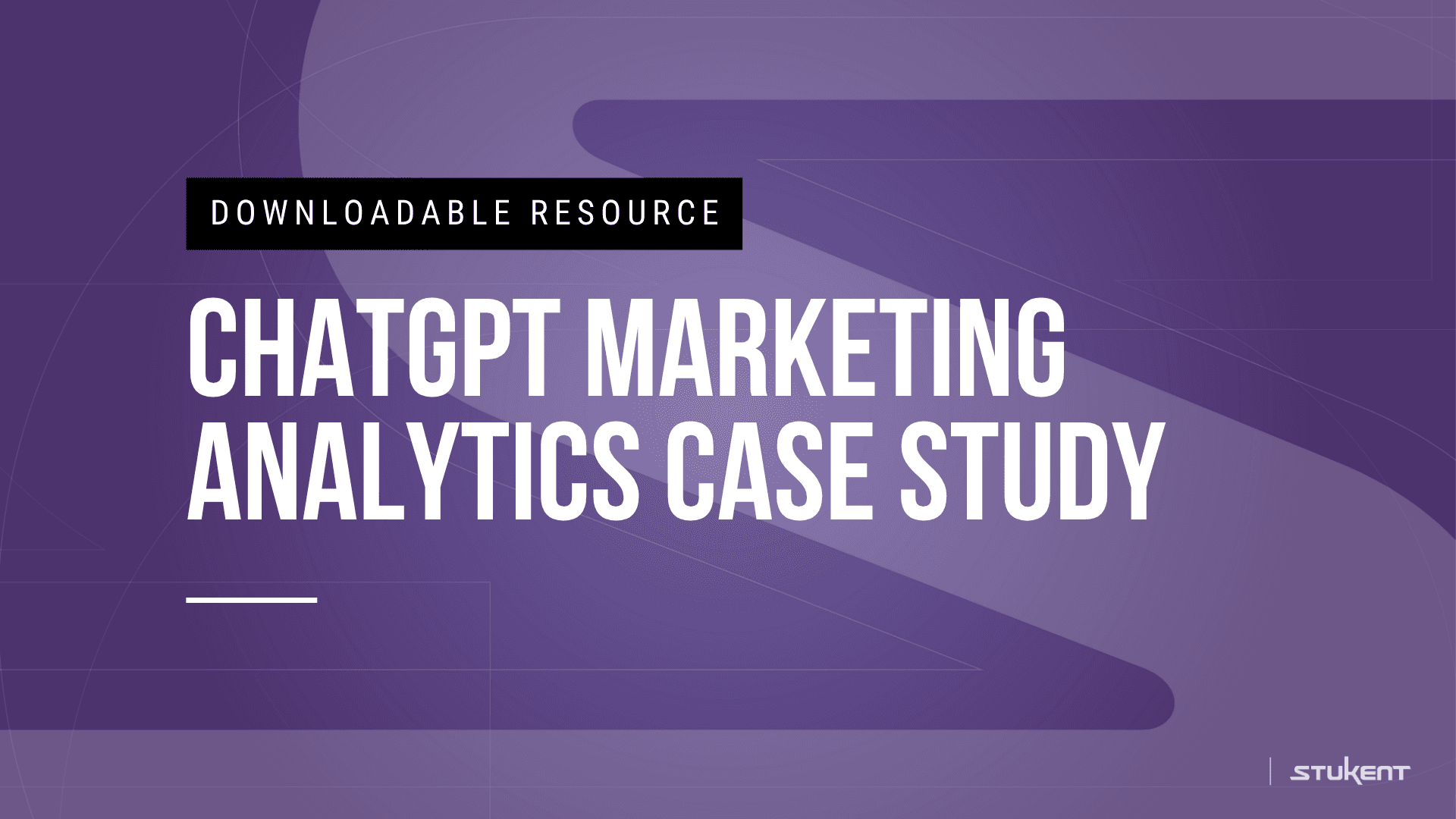 Downloadable assignmnent: CHATGPT MARKETING ANALYSTICS CASE STUDY