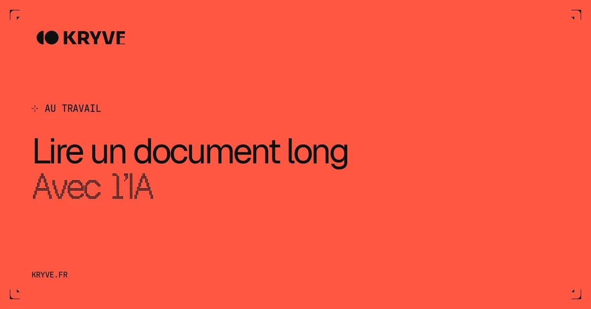 Lire un document long — Avec l’IA
