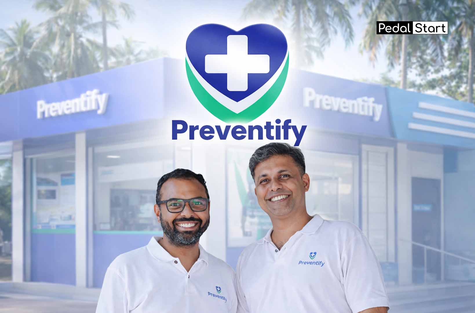 Preventify Funding Story: Why We Invested in India’s Preventive Healthcare Model