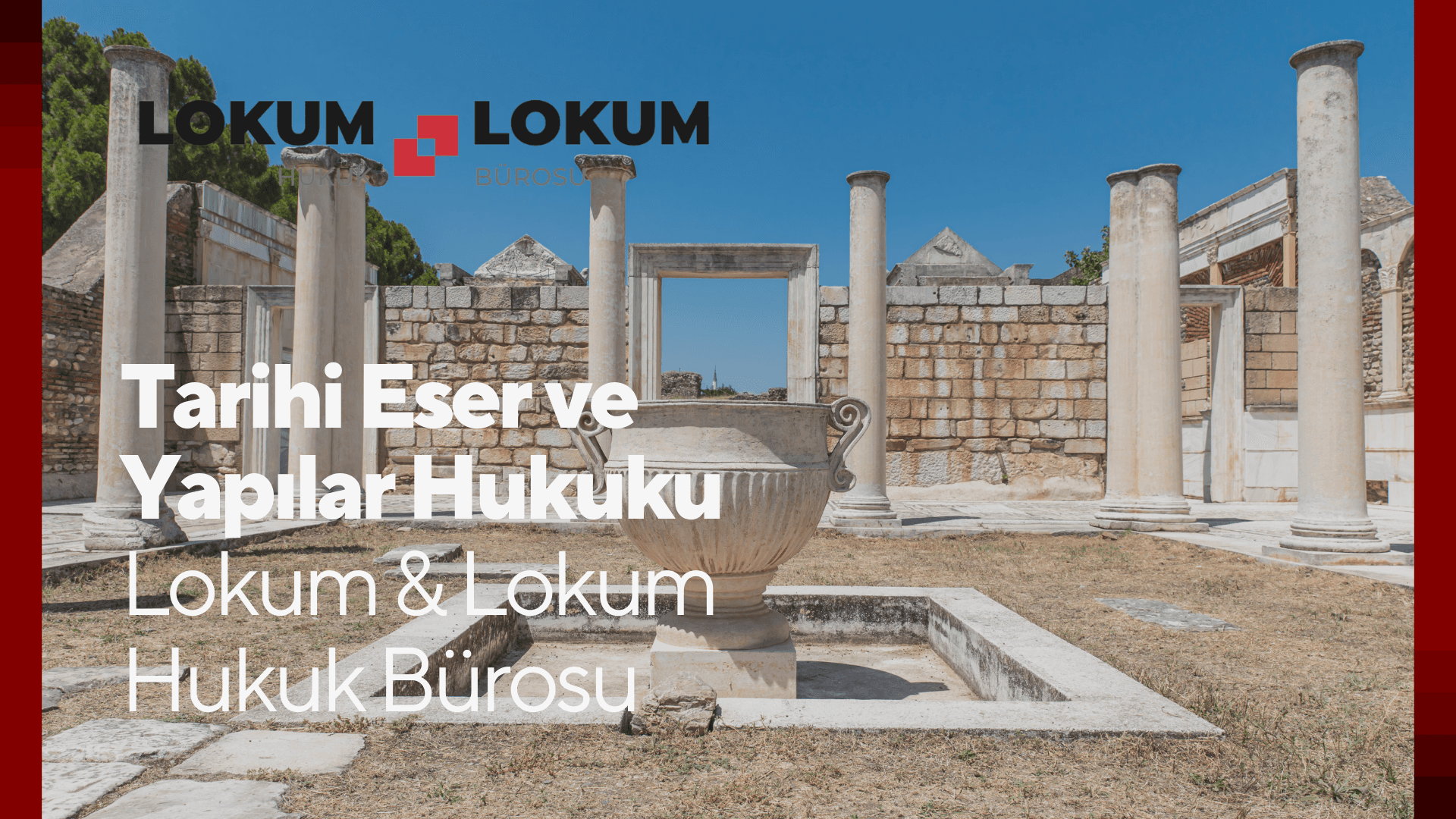 tarihi eser ve yapılar hukuku