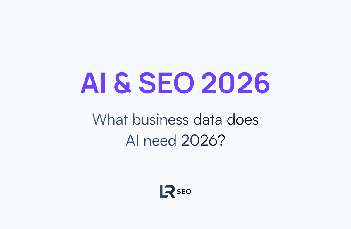 Blog - AI and SEO 2026 - What business data does AI need 2026? - LocalRank-SEO