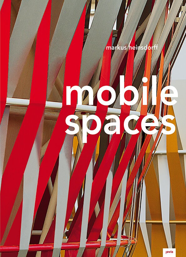 Cover mobile spaces – textile Bauten