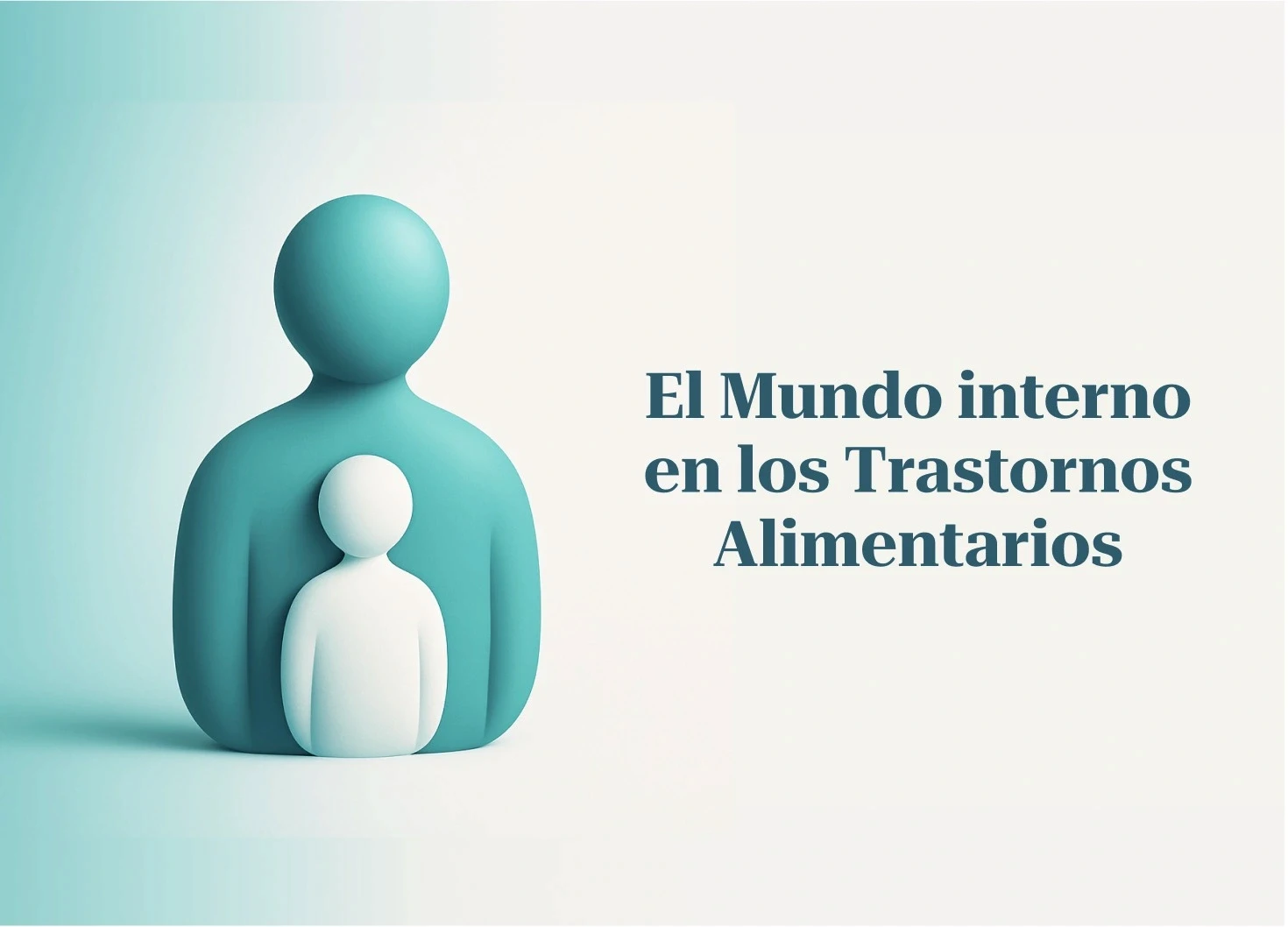 El mundo interno en los trastornos alimentarios