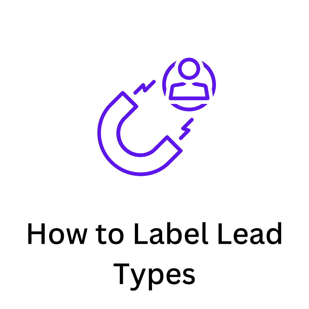 How to Label Lead Types: A Comprehensive Guide