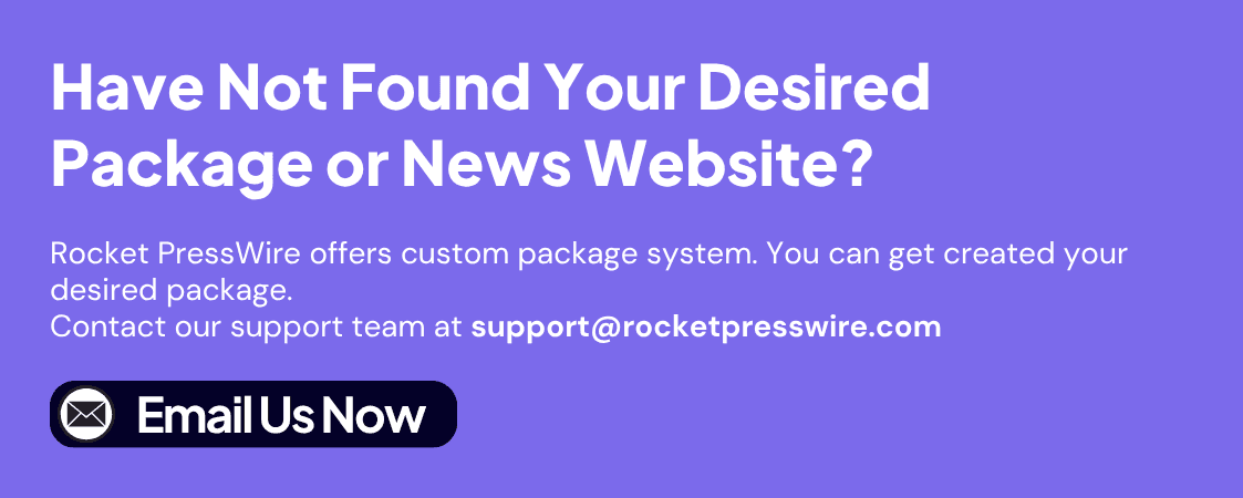 Purple Rocket PressWire banner promotes custom news packages, featuring support contact information and a black “Email Us Now” button.