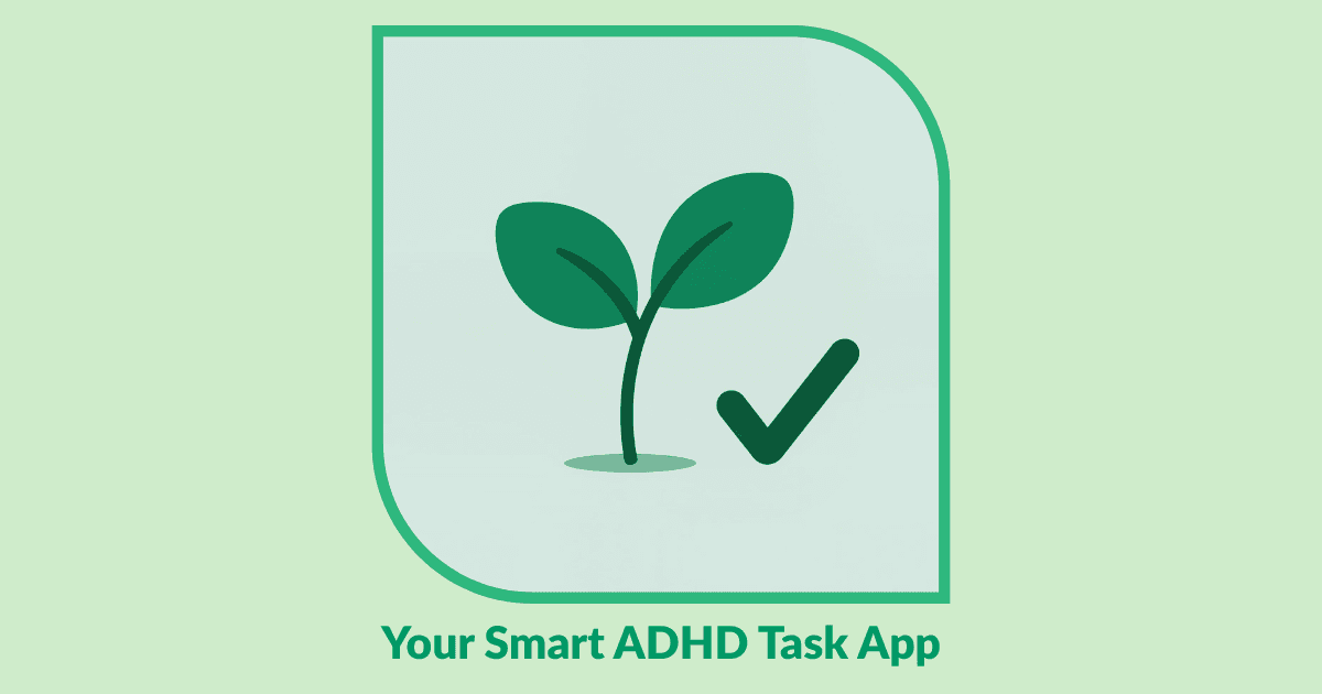 Sprout - Smart ADHD Task App