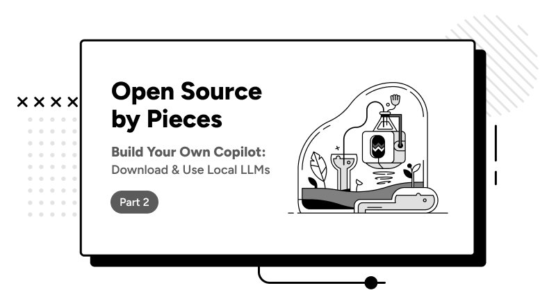 Open Source by Pieces.