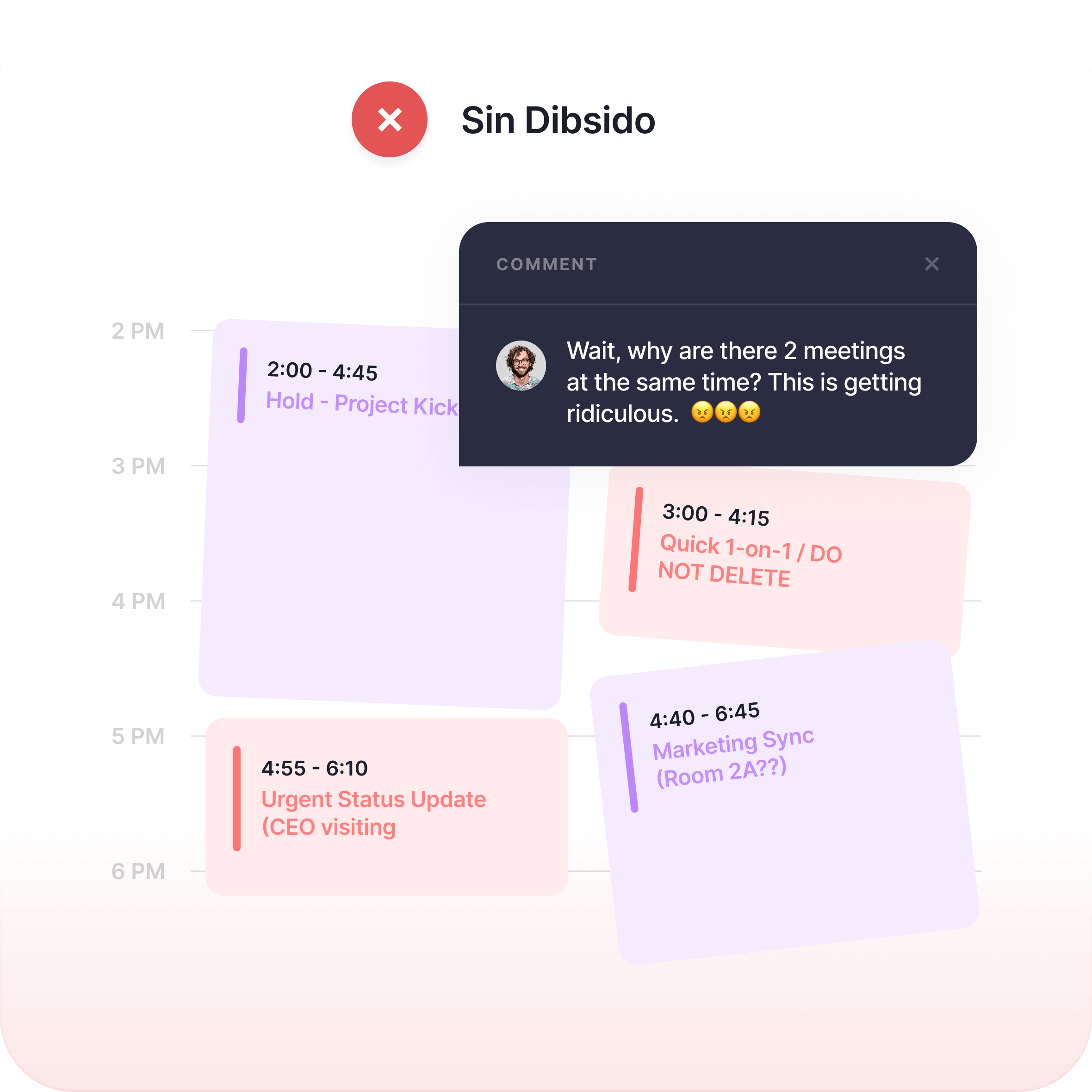 Meeting room booking without Dibsido: a calendar of double-booked, overlapping meetings.