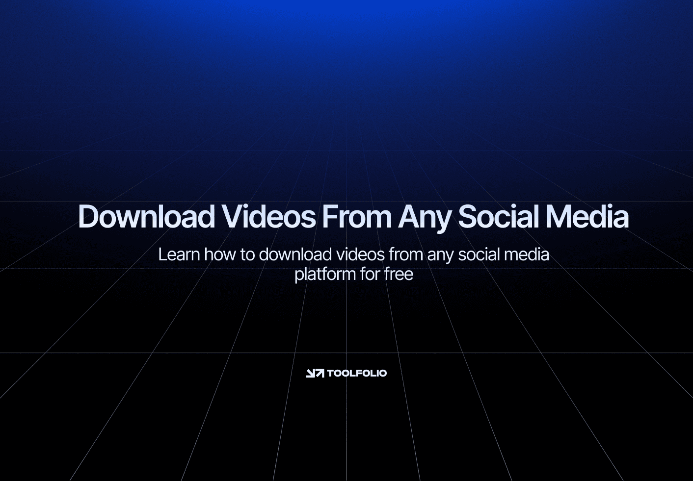 Download Videos From Any Social Media