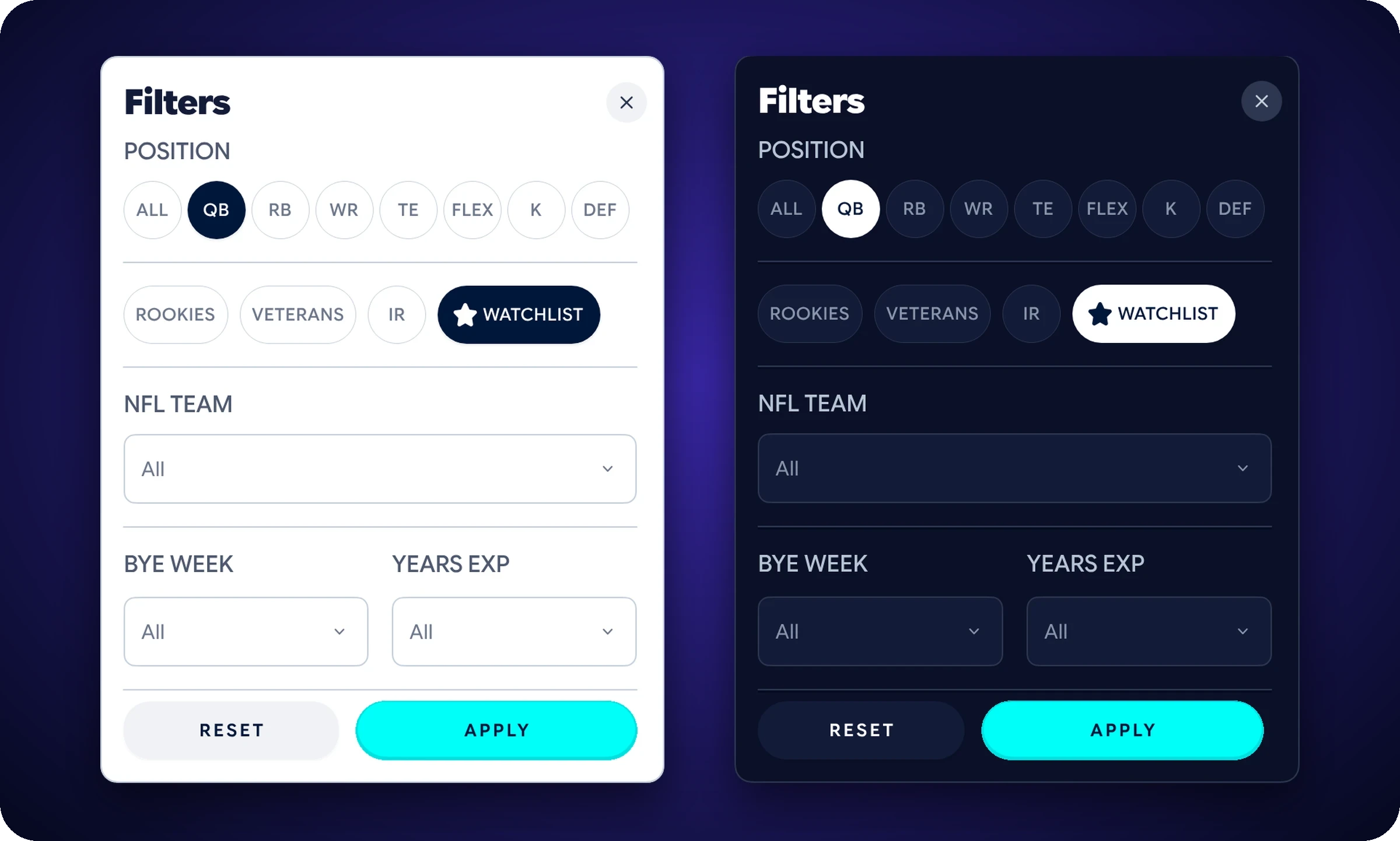 The filters modal in light and dark: position pills, rookies, veterans, IR and watchlist toggles, NFL team, bye week and years of experience dropdowns, and Reset and Apply