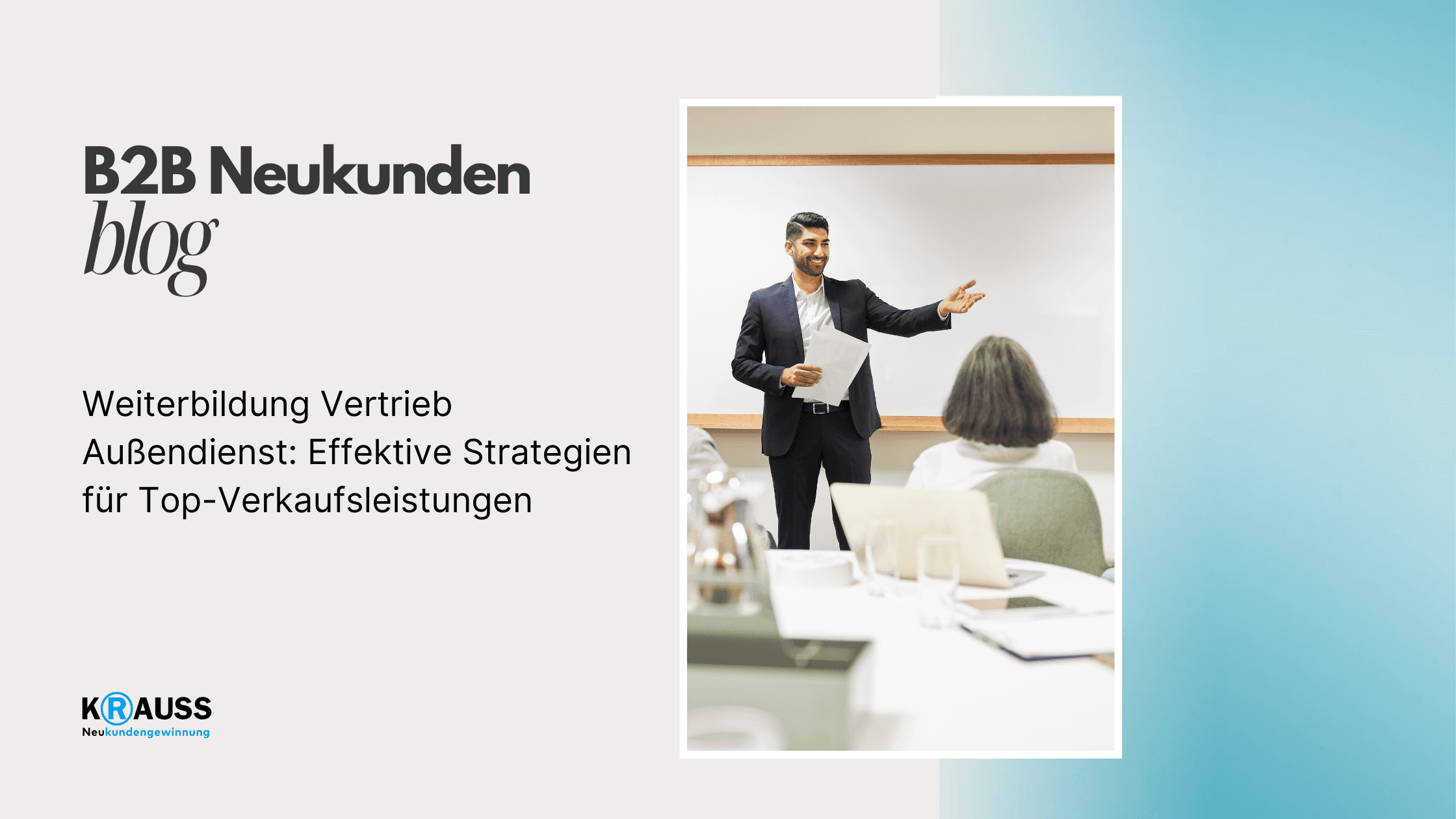 Weiterbildung Vertrieb Außendienst: Effektive Strategien für Top-Verkaufsleistungen