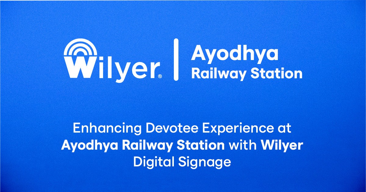 Enhancing Devotee Experience at Ayodhya Railway Station with Wilyer Digital Signage - Wilyer