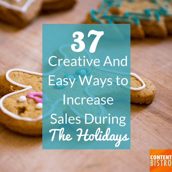 37 Holiday Marketing Ideas for Small Business Owners