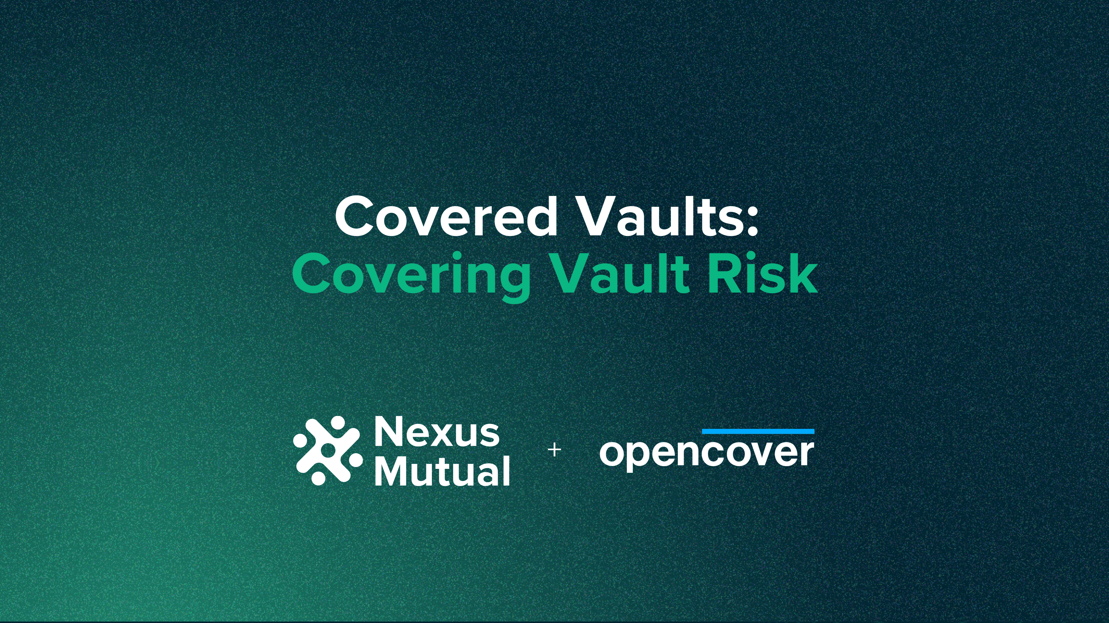 Covering Vault Risk with Nexus Mutual