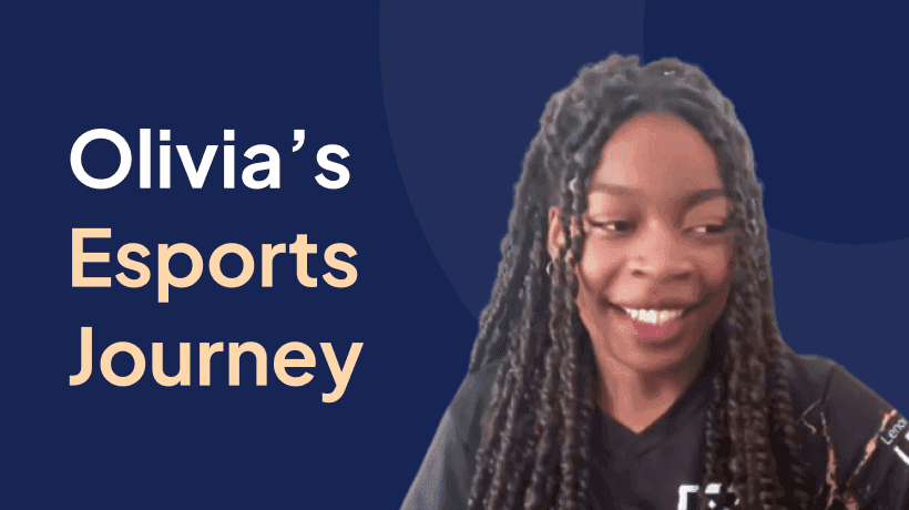 Olivia Calistus, with the text "Olivia's Esports Journey" written to the left