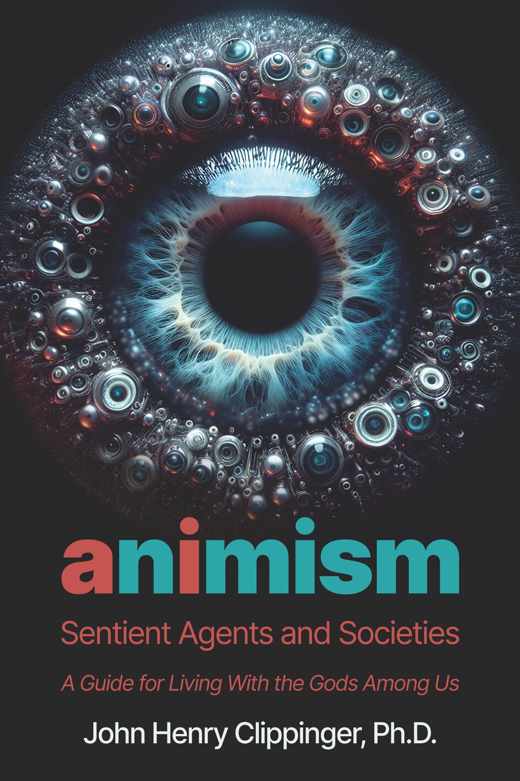 A book cover image for John Henry Clippinger's about Sentient Agents and Societies