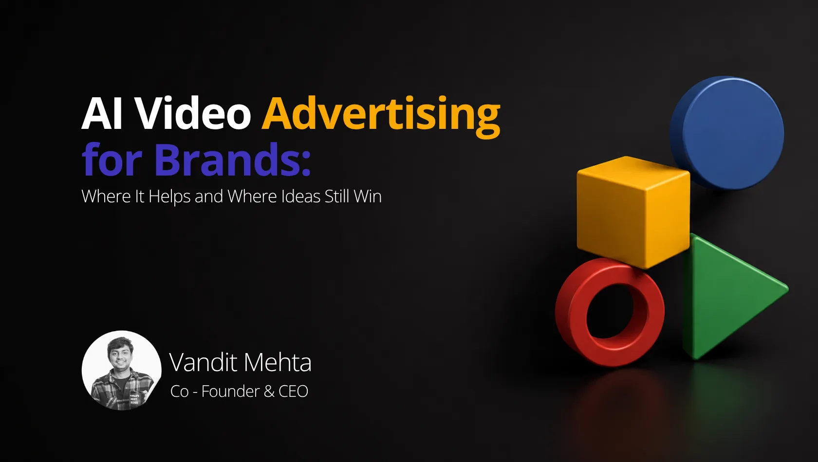 AI Video Advertising for Brands: Where It Helps and Where Ideas Still Win