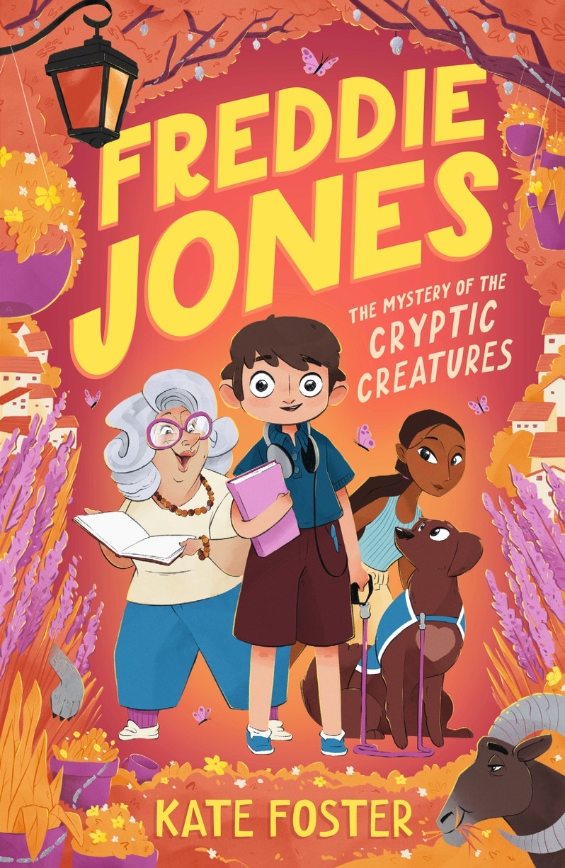 Book cover of Freddie Jones: The Mystery of the Cryptic Creatures