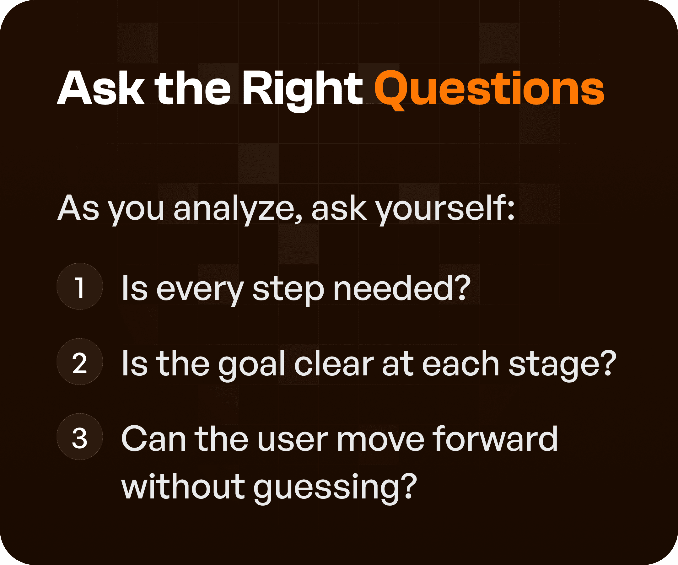 Ask right question while doing userflow in points