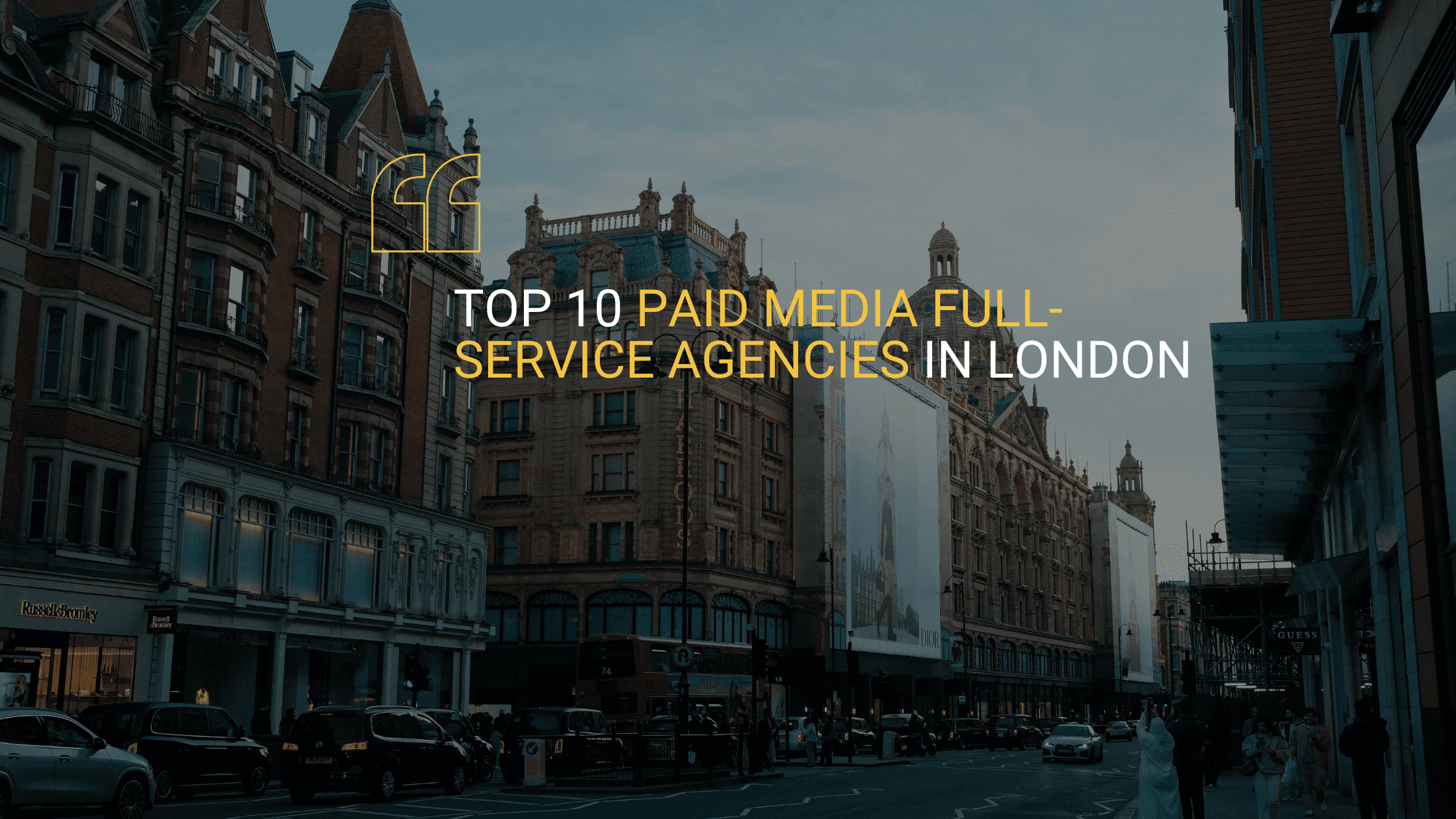 Hero image for the blog 'Top 10 Paid Media Full-Service Agencies in Lodnon' with PinPoint Media coming out on top.