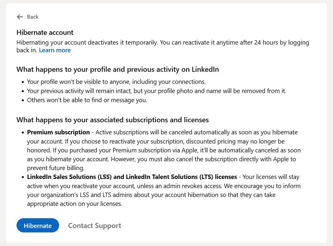LinkedIn's account hibernation option, with explanations for what happens to your profile, associated subscriptions and licenses, and the hibernate and contact support buttons