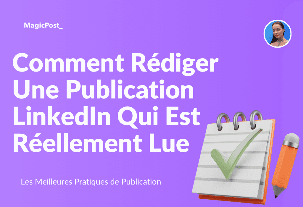 Comment rédiger une publication LinkedIn étape par étape