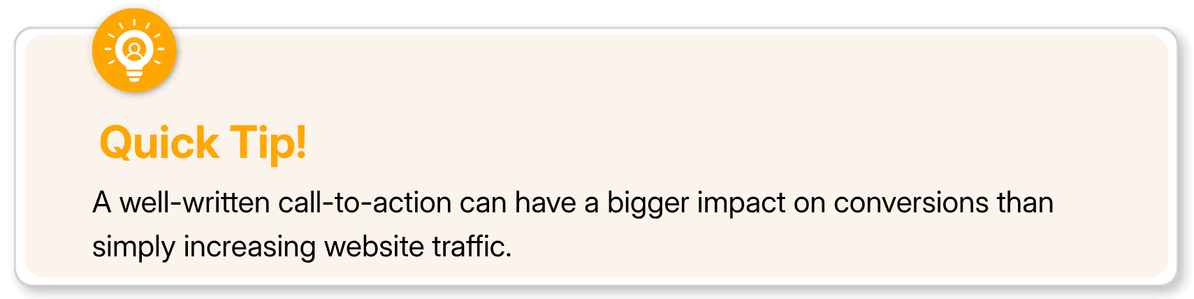 Quick tip callout highlighting the importance of strong calls-to-action for improving website conversions.