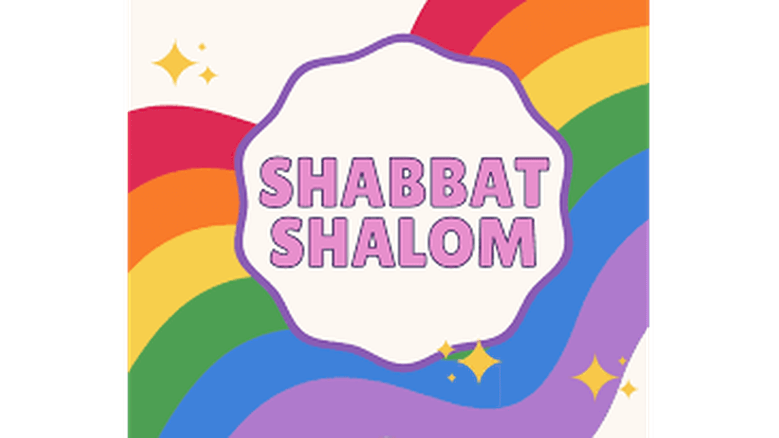 Pride Shabbat. Graphic courtesy of Congregation Sha’are Shalom.